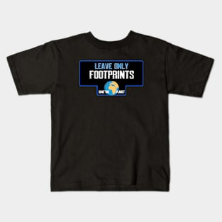 Leave only footprints Kids T-Shirt